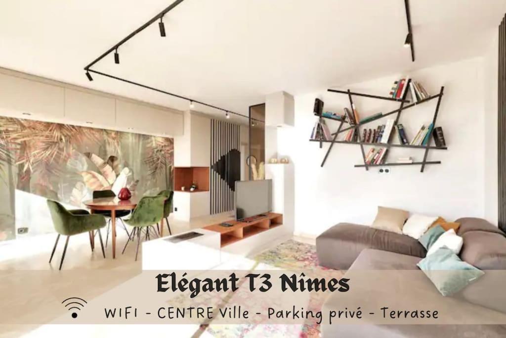 L'Elegant T3Nimes Parking-Centre Ville Exterior foto